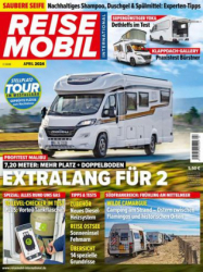 : Reisemobil International Magazin April No 04 2024