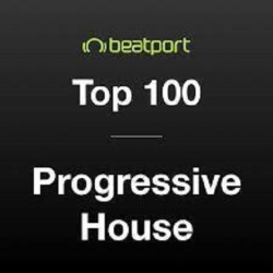 : Beatport Top 100 Progressive House March 2024