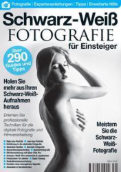 :  Schwarz-Weiss-Fotografie für Einsteiger Magazin März 2024