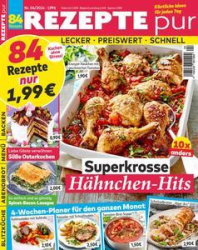 :  Rezepte pur Magazin April No 04 2024