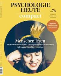 :  Psychologie Heute Compact Magazin März No 76 2024