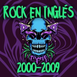 : Rock en Inglés 2000–2009 (2024)