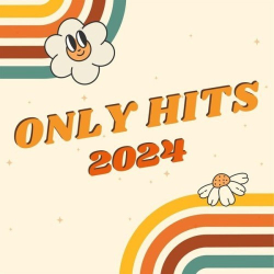 : Only Hits 2024 (2024)