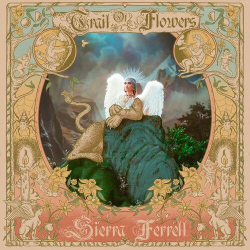 : Sierra Ferrell - Trail Of Flowers (2024)