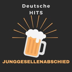 : Junggesellenabschied - Deutsche Hits (2024)