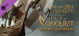 : Mount and Blade Warband Viking Conquest Reforged Edition v1 174-DinobyTes