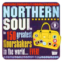 : Northern Soul The 150 Greatest Floorshakers in the World... Ever! (2024)