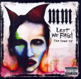 : Marilyn Manson - Lest We Forget: The Best Of (2004)