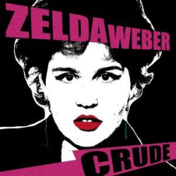: Zelda Weber - Crude (2023)