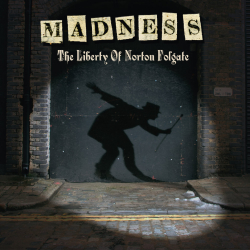 : Madness - The Liberty of Norton Folgate (Expanded Edition) (2024)