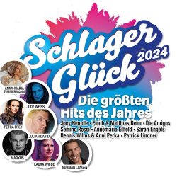 : Schlager Glück 2024 - Die Hits Des Jahres (2024)