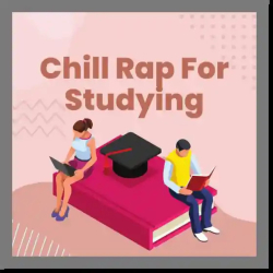 : Chill Rap for Studying (2024)