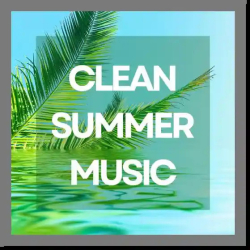: Clean Summer Music (2024)