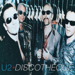 : U2 - Discothèque (Remastered 2024) (1997/2024) FLac/Hi-Res