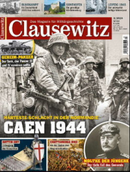 :  Clausewitz Das Magazin für Militärgeschichte No 03 2024