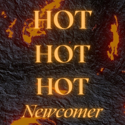 : HOT HOT HOT - Newcomer (2024)