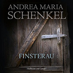 : Andrea Maria Schenkel - Finsterau