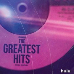 : The Greatest Hits (Original Soundtrack) (2024)