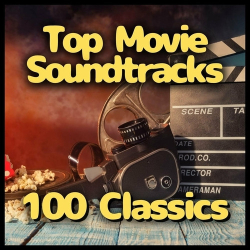 : Top Movie Soundtracks 100 Classics (2024)