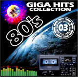 : 80's Giga Hits Collection Vol.3 (2009)