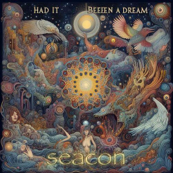 : Seacon - Had It Been a Dream (2024)