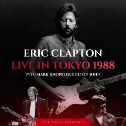 : Eric Clapton - Live In Tokyo 1988 (live) (2024)