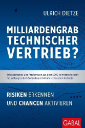 : Ulrich Dietze – Milliardengrab Technischer Vertrieb