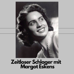 : Margot Eskens - Zeitloser Schlager (2024)