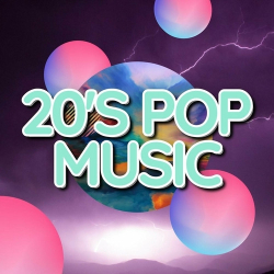 : 20's Pop Music (2024)