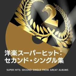 : Super Hits: Second Single from Great Albums (2024)