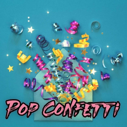 : Pop Confetti (2024)