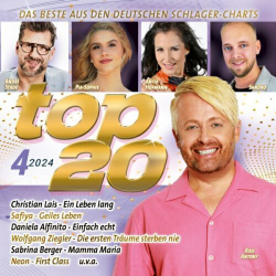 : Top 20-4 - Das Beste Aus Den Deutschen Schlager-Charts-2024 (2024)