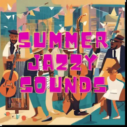 : Summer Jazzy Sounds (2024)