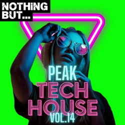 : Nothing But... Peak Tech House Vol. 14 (2024)