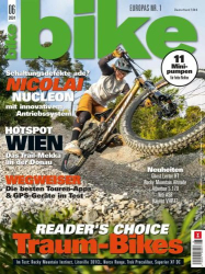 : Bike Das Mountainbikemagazin No 06 Juni 2024
