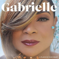 : Gabrielle - A Place In Your Heart (2024)