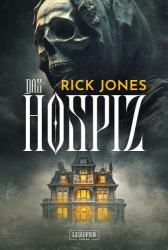 : Rick Jones – Das Hospiz