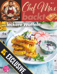 : Foodkiss Magazin (Chef Max backt) Mai No 05 2024
