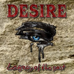 : Desire (BRD) - Legacy Of The Past (2021)
