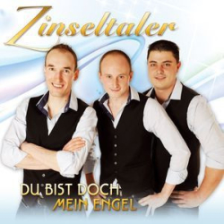 : Zinseltaler - Du Bist Doch Mein Engel (2013)