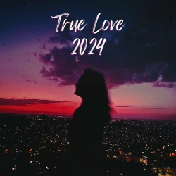 : True Love 2024 (2024)