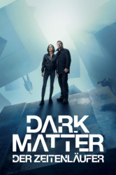 : Dark Matter Der Zeitenlaeufer S01E03 German Dl 720p Web h264-WvF