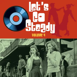 : Let's Go Steady Vol. 4 (2022)