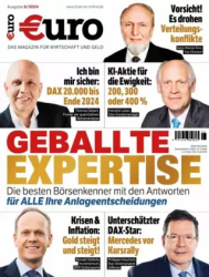 : Euro Das Magazin für Wirtschaft und Geld No 06 2024