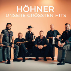 : Höhner - Unsere größten Hits (2024)