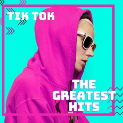 : TikTok - The Greatest Hits (2024)