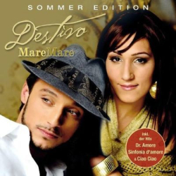: Destivo - Mare, Mare (Sommer Edition) (2008)