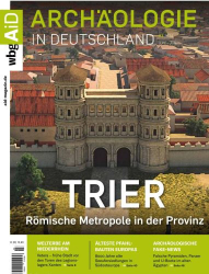 : Archäologie in Deutschland Magazin No 03 Juni-Juli 2024
