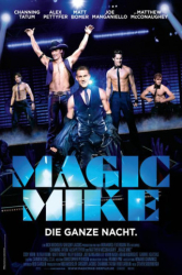 : Magic Mike 2012 German Dtsd Dl 2160p Uhd BluRay x265-Fhc