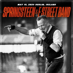 : Bruce Springsteen & The E Street Band - 2024-05-19 - Croke Park, Dublin, IRL (2024)